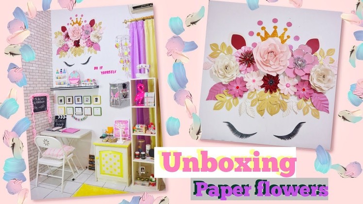 UNBOXING PAKET DARI SUBSCRIBERS | PAPER FLOWERS ROOM DECOR