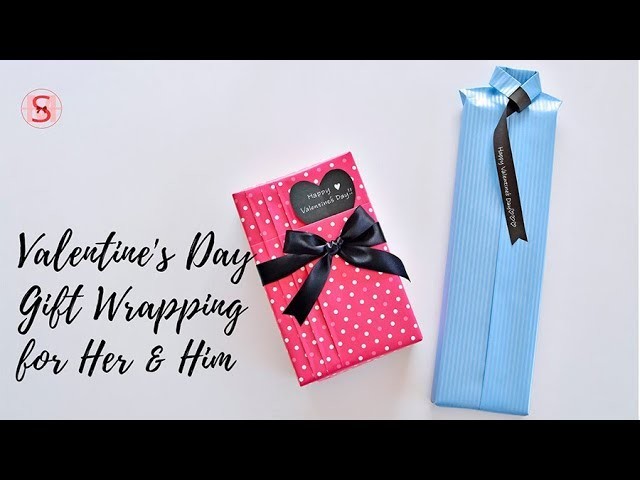 Valentine's Day Gift Wrapping for Her and Him