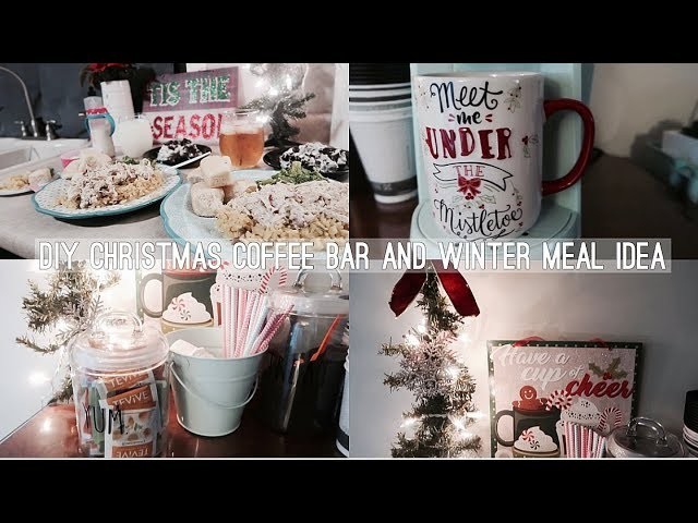 DIY CHRISTMAS THEMED COFFEE BAR | COOK WITH ME WINTER MEAL IDEA