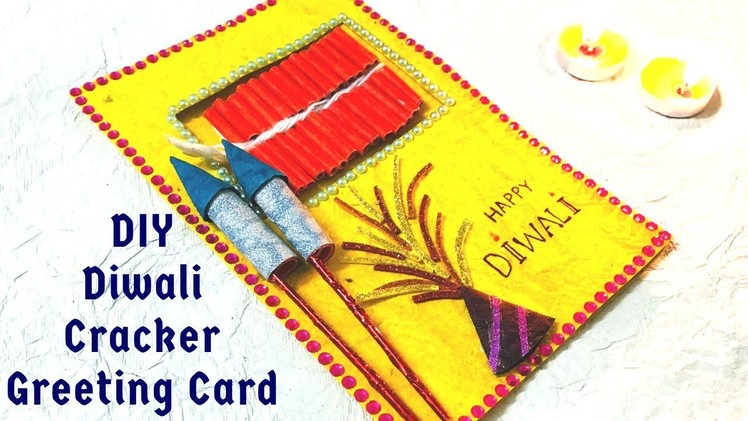 DIY Diwali cracker Greeting Card | Easy Handmade Diwali card at Home 2018