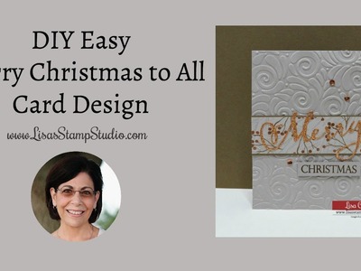 DIY Easy Merry Christmas to All Card Design