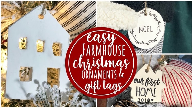 DIY Farmhouse Ornaments & Gift Tags | 12ish days of Christmas ( day 6 )