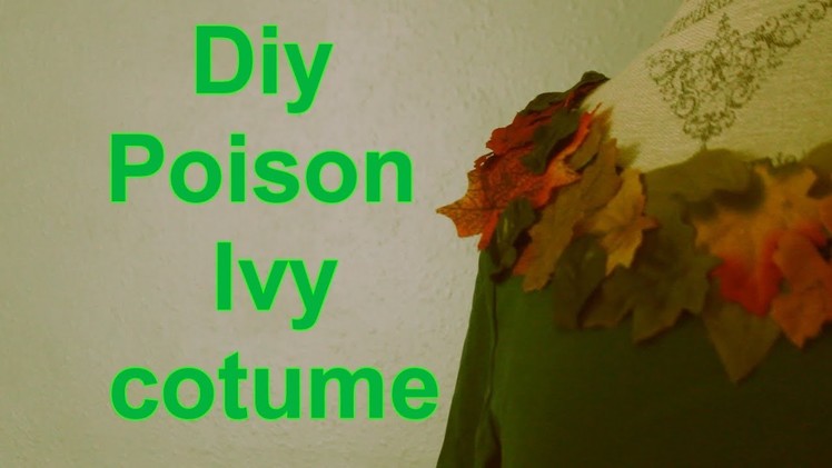Diy no sew poison ivy costume