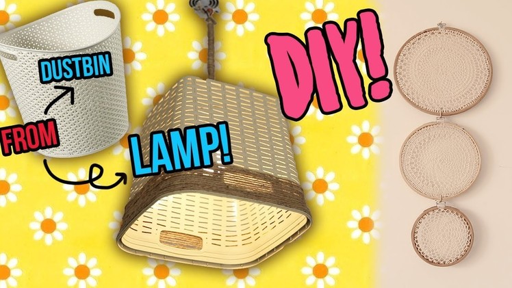 DIY ROOM DECOR -DUSTBIN  LAMP + DOILY WALL ACCENT