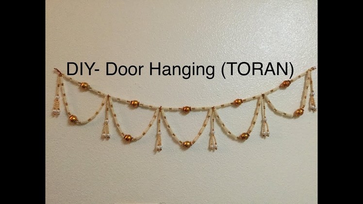 DIY- Toran Making Ideas . Door Hanging. Awesome Diwali Decoration Ideas