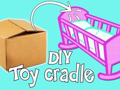 DIY Toy cradle - Ecobrisa DIY