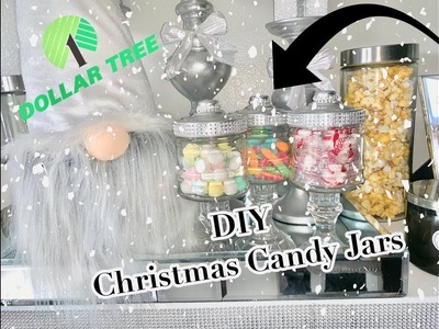 Dollar Tree glam Christmas candy jars DIY
