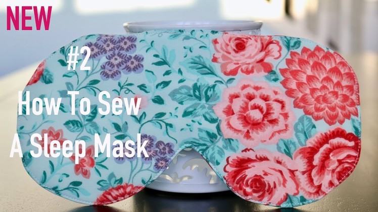 How To Sew A Sleep Mask. DIY by Viktoria Creates English Version, #2