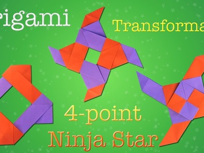 Origami - DIY - Transformable - 4 Point Ninja Star
