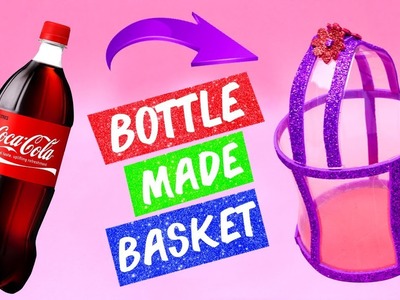 Plastic Bottle Made Basket - Easy 5 Minutes DIY Crafts.