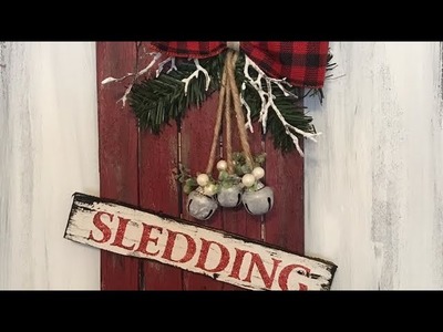 Christmas 2018 DIY Farmhouse Sled Christmas Decor
