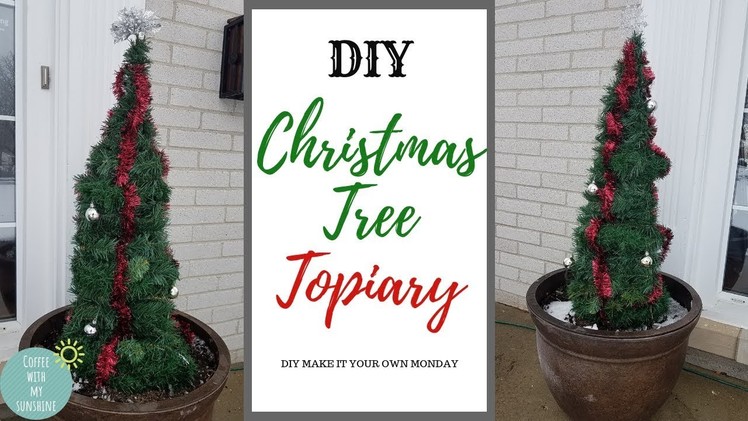 CHRISTMAS TOPIARY FROM TOMATO CAGE DIY | FRONT PORCH tree DECOR | DIY Make It Your Own Monday