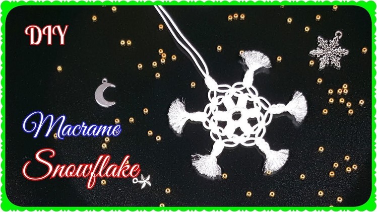 DIY★ Christmas decoration or keychain: Snowflake ★ Décoration de Noël ou porte-clés: Flocon de neige
