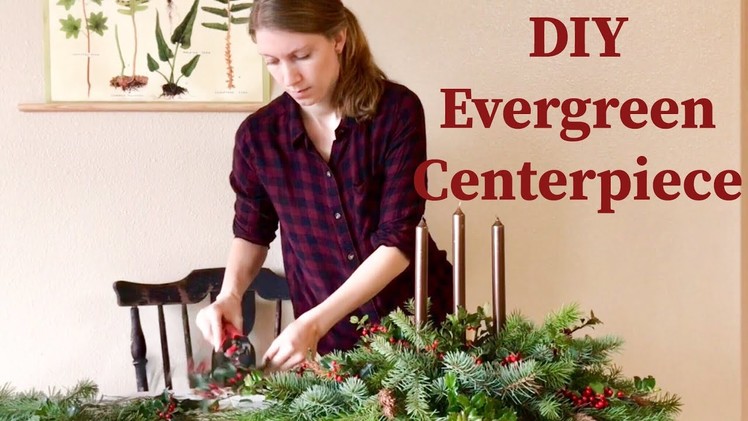 DIY Christmas Evergreen Centerpiece.using fresh greenery