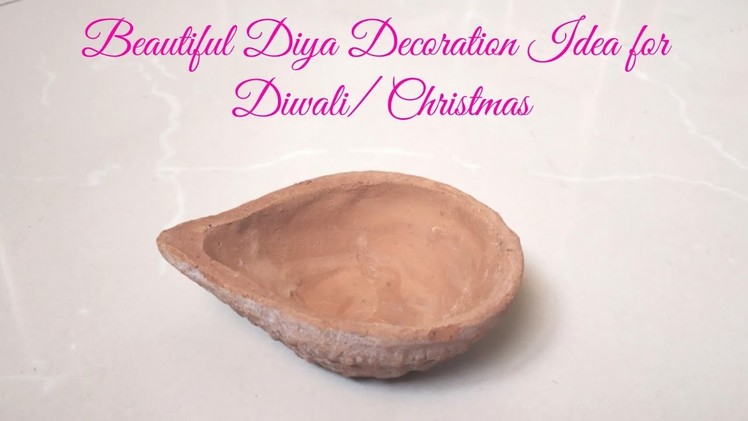 DIY Easy Diya Decoration Idea.Earthen Lamp Decor Idea for School Comptition.Diwali.Christmas Decor