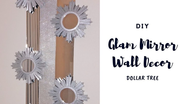 Dollar Tree DIY ???????? Glam Mirror Wall Decor | Chanelle Novosey