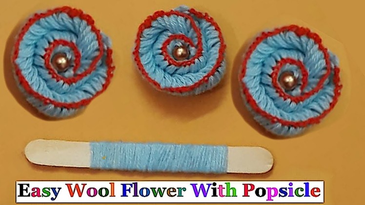 Easy Woolen Flowers with Popsicle stick step by step | DIY-  woolen thread flower making idea