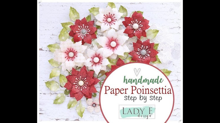 Handmade Paper Poinsettia,  Christmas Flower, Lady E Design