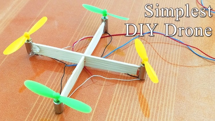 How to make Drone at home - Simple DIY Quadcopter