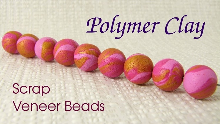 Making polymer clay scrap veneer beads