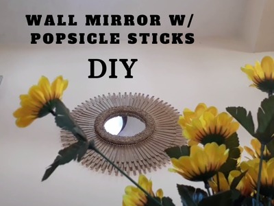 Wall mirror with Popsicle sticks | DIY