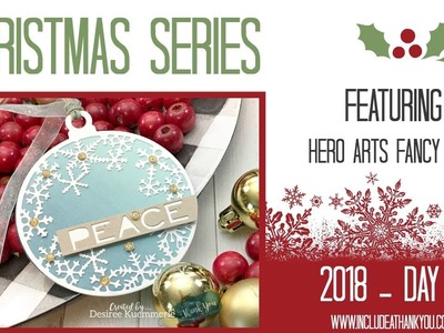 Christmas Series 2018 | Day 6 | featuring Hero Arts Fancy Dies and Sizzix!