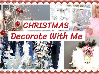 Decorate With Me For Christmas 2018