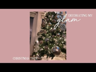 DECORATING MY GLAM CHRISTMAS TREE ✨