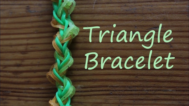 HOW TO MAKE A TRIANGLE BRACELET ON RAINBOW LOOM (beginner level design)