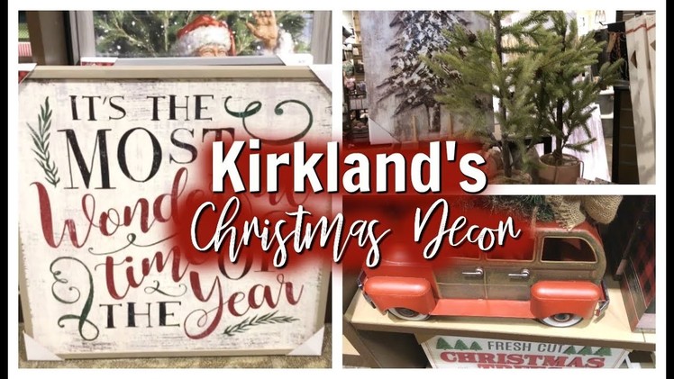 KIRKLAND'S CHRISTMAS DECOR 2018 SHOP WITH ME ????