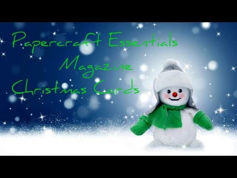 Papercraft Essentials Magazine Christmas Cards