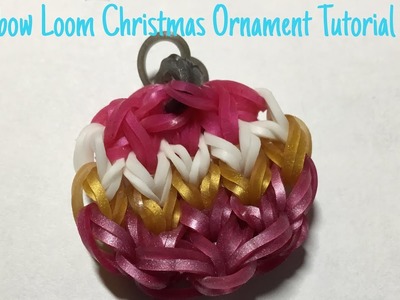 Rainbow Loom Christmas Ornament Tutorial