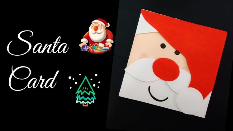 Santa Card.Christmas Santa Card.How to make Christmas Greeting Card.Christmas Card for Kids