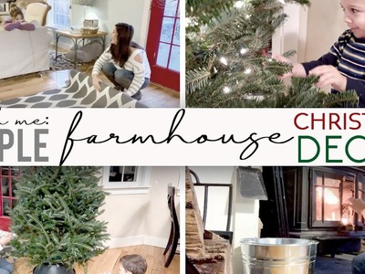 Simple Farmhouse Christmas Decor | Watch me Decorate