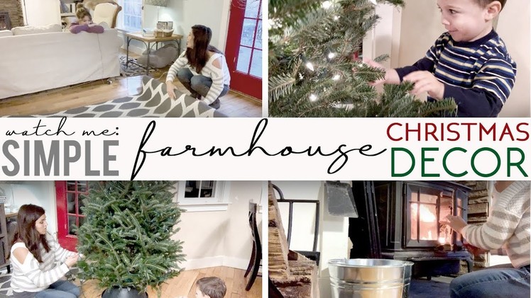 Simple Farmhouse Christmas Decor | Watch me Decorate