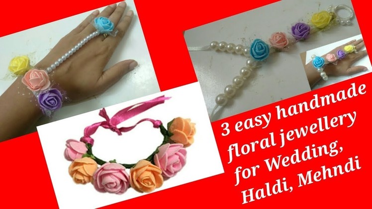3 Easy handmade floral jewellery for Wedding,Haldi & Mehndi|Flower jewelry making at home|How to mak