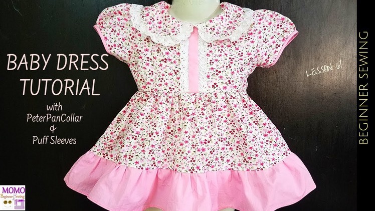 Baby Dress Sewing Tutorial - Beginners Sewing Lesson 61