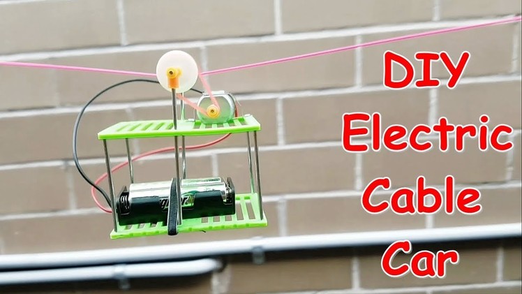 DIY Electric Cable Car