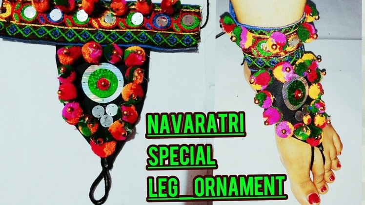 DIY Navaratri special Leg Ornaments | Navaratri Ornaments Making | Navaratri jewellery Handmade