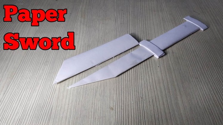 How to Make a Paper Sword - Paper Origami Sword