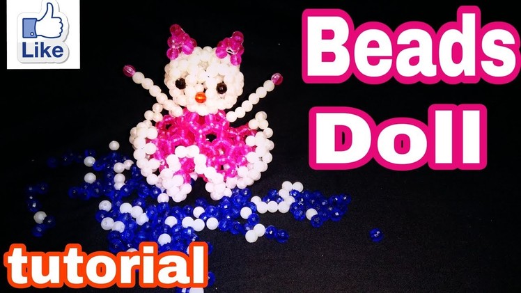 How to make beads doll tutorial || পুথির পুতুল বানানো.easy to make kitty dol