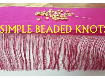 How to Make Saree Pallu knots with Crystal Beads.Silk Saree Kuchu Designs