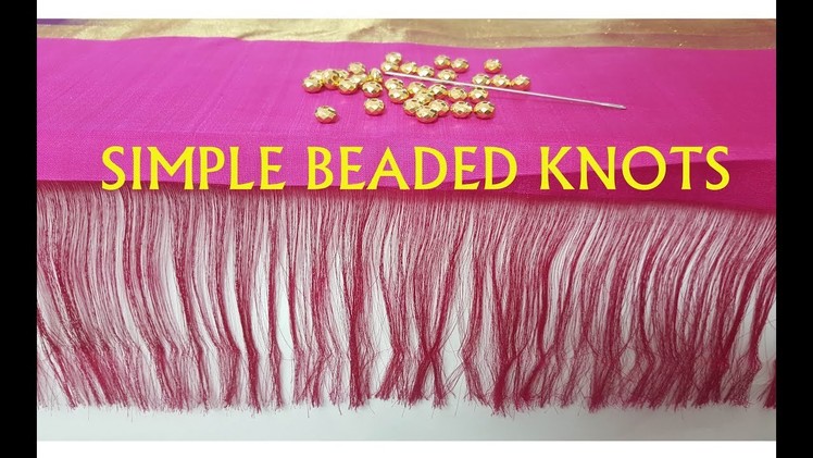 How to Make Saree Pallu knots with Crystal Beads.Silk Saree Kuchu Designs