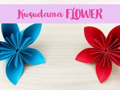 Origami Kusudama ✿ FLOWER ✿ - Easy Tutorial