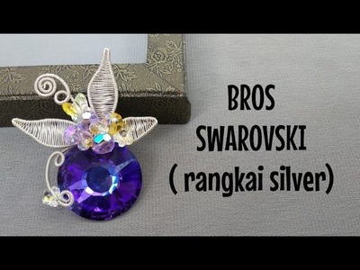 SWAROVSKI CRYSTAL BROOCH ( crystal jewelry ) handmade brooch wire silver