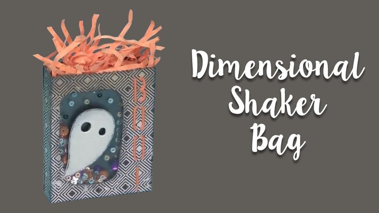 DIY Halloween Make: Dimensional Shaker Bag! | Sizzix