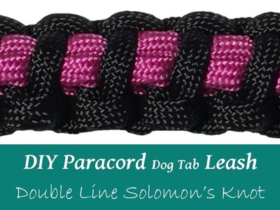 DIY Paracord Dog Tab Leash - Double Line Solomon's Knot