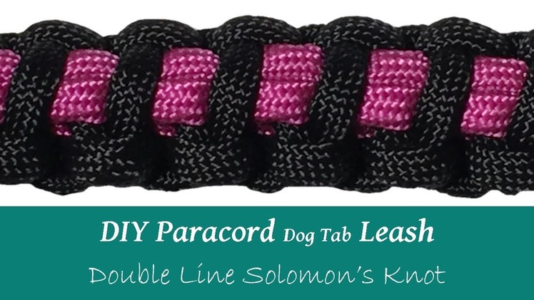 DIY Paracord Dog Tab Leash - Double Line Solomon's Knot