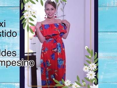 Omaira tv- DIY Maxi Vestido sin Moldes Campesino - Maxi dress without molds Peasant