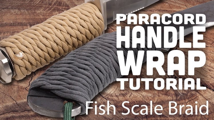 Paracord Knife Handle Wrap—Fish Scale Braid Tutorial
